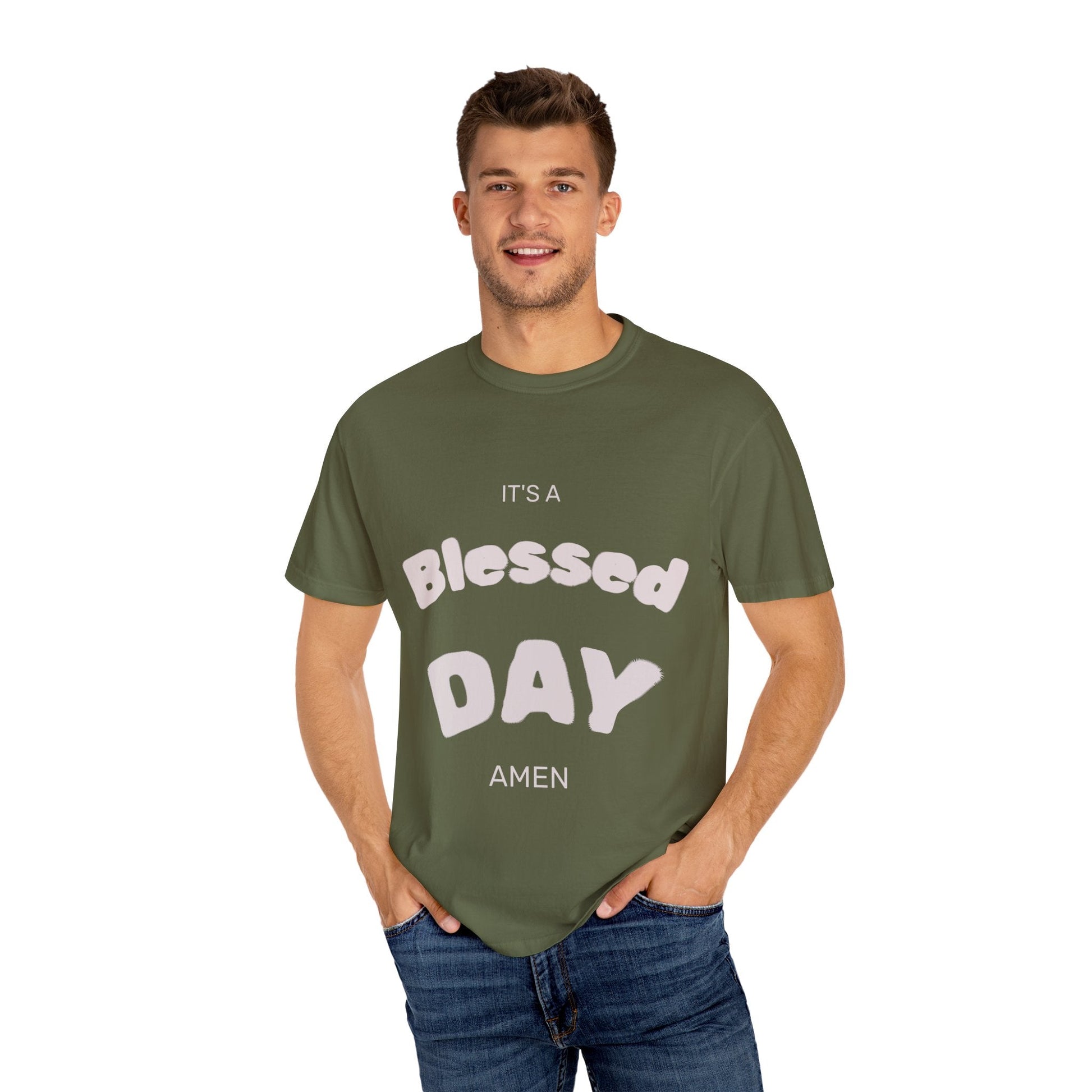 It’s A Blessed Day -Unisex Garment-Dyed T-shirt T-Shirt
