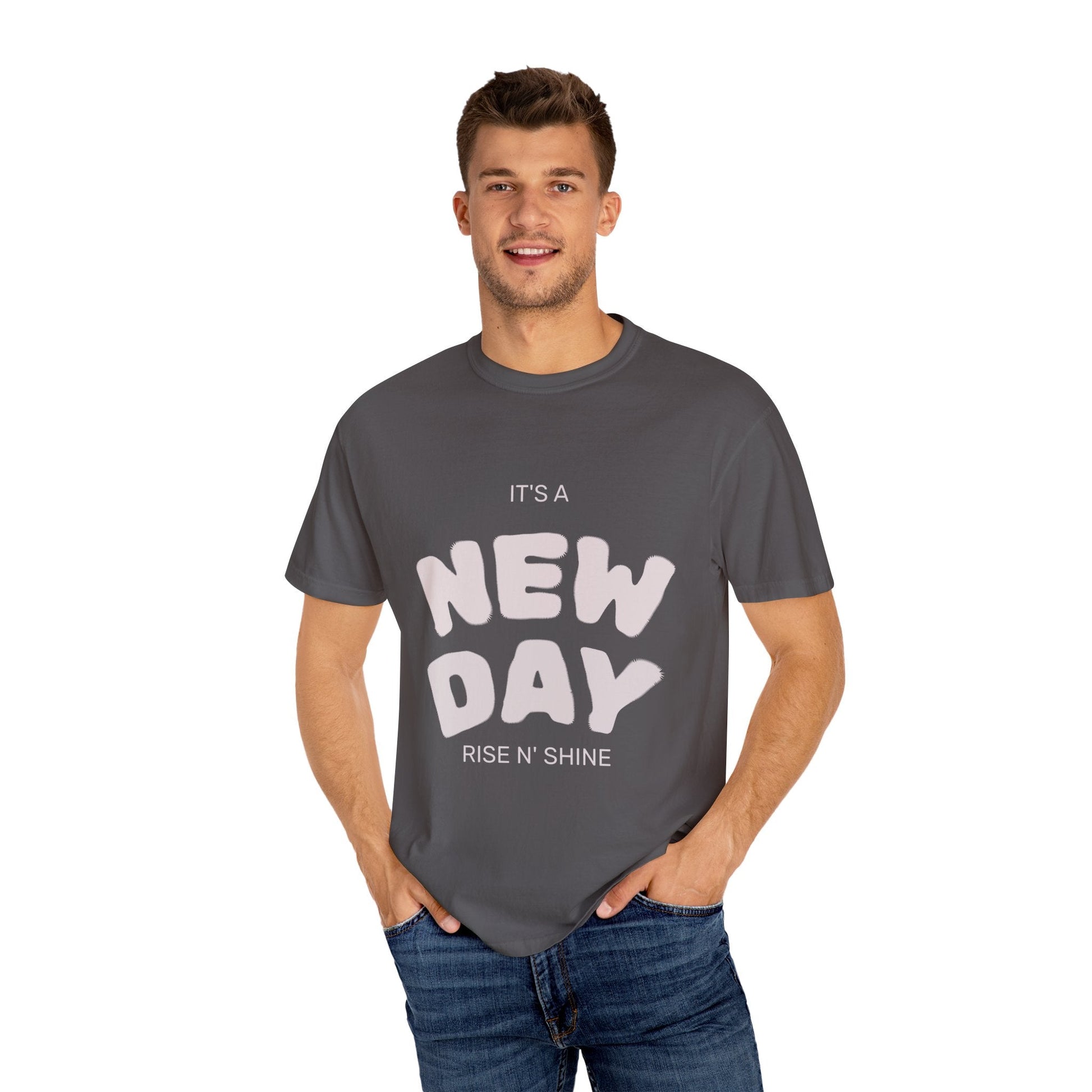 It’s A New Day -Unisex Garment-Dyed T-shirt T-Shirt