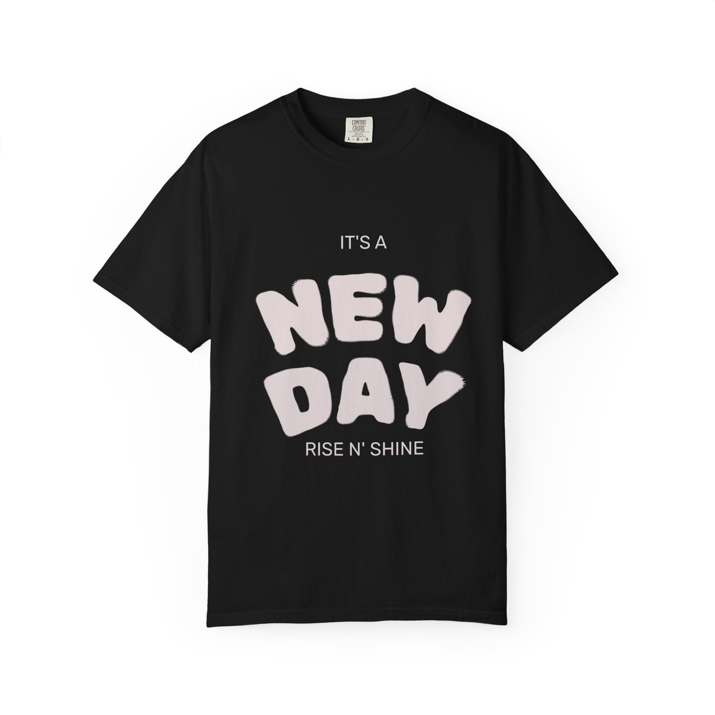 It’s A New Day -Unisex Garment-Dyed T-shirt Black / S T-Shirt