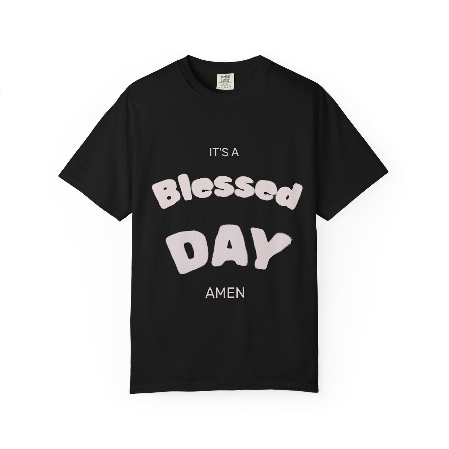 It’s A Blessed Day -Unisex Garment-Dyed T-shirt Black / S T-Shirt
