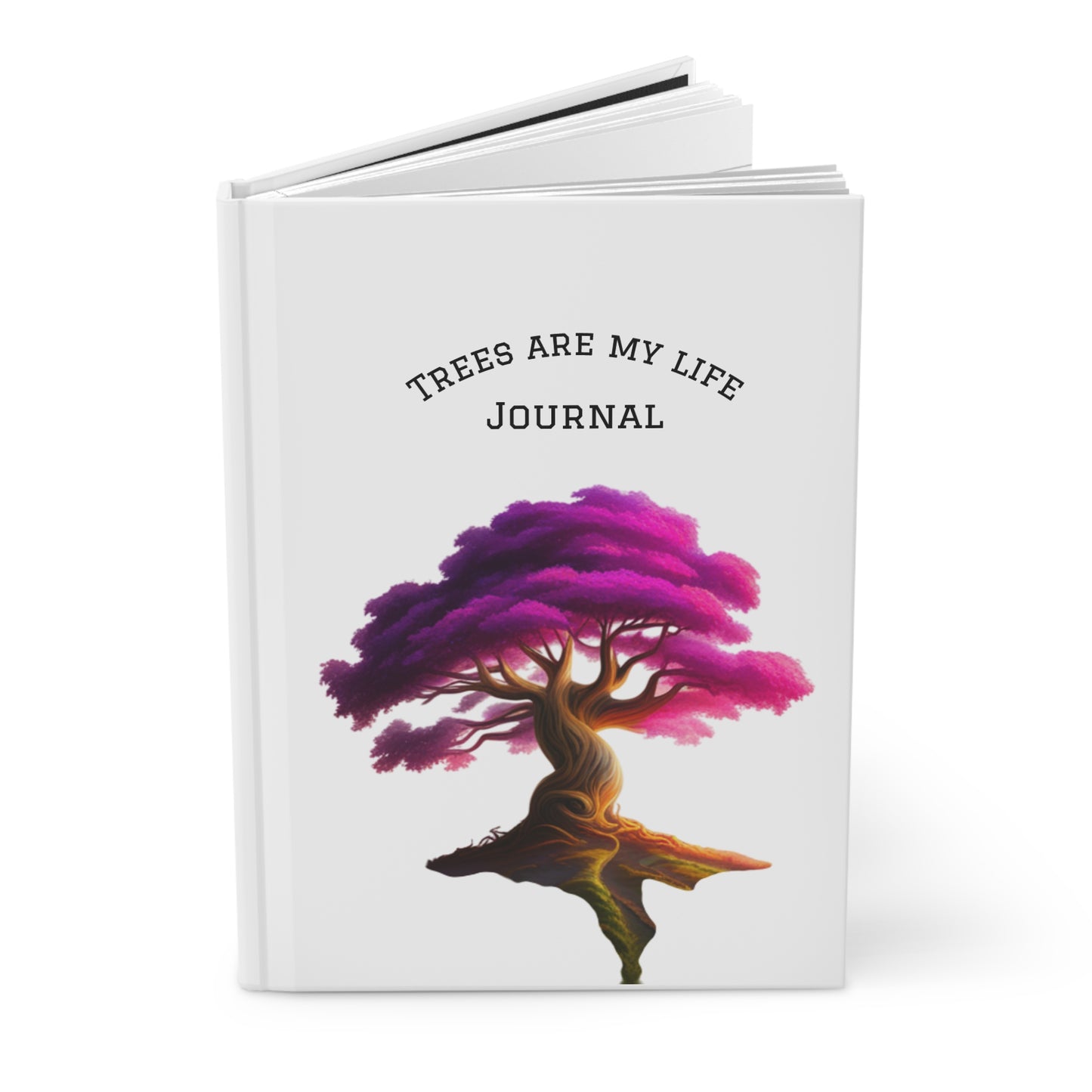 Trees are my life    Hardcover Journal Matte
