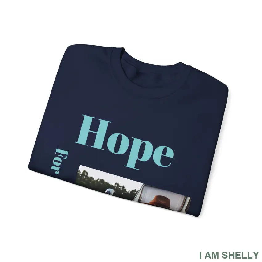 Hope For Better Days Unisex Heavy Blend™ Crewneck Sweatshirt Sweatshirt