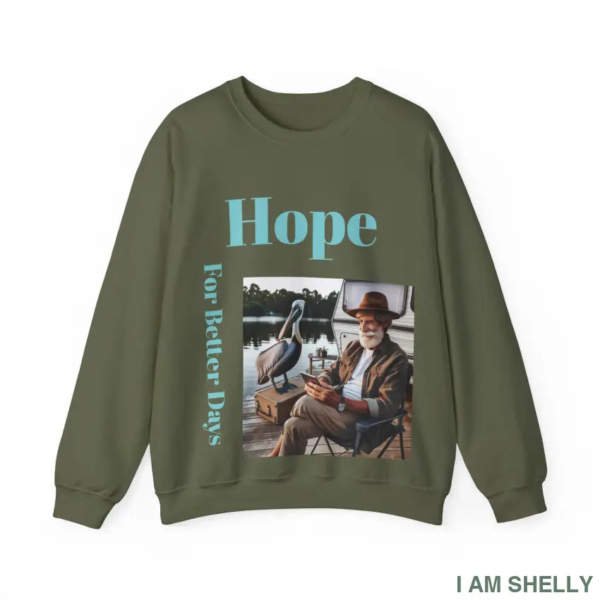 Hope For Better Days Unisex Heavy Blend™ Crewneck Sweatshirt S / Military Green Sweatshirt