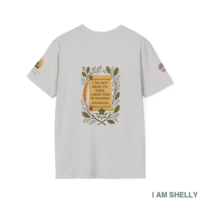 Maraduke Tree Warrior- ’ Where Trees stand I stand Where Shelly walks I guard’ T-Shirt