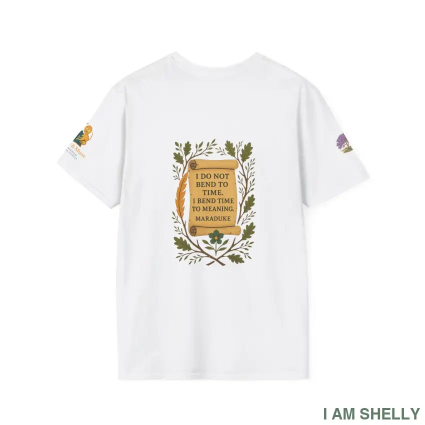 Maraduke Tree Warrior- ’ Where Trees stand I stand Where Shelly walks I guard’ T-Shirt