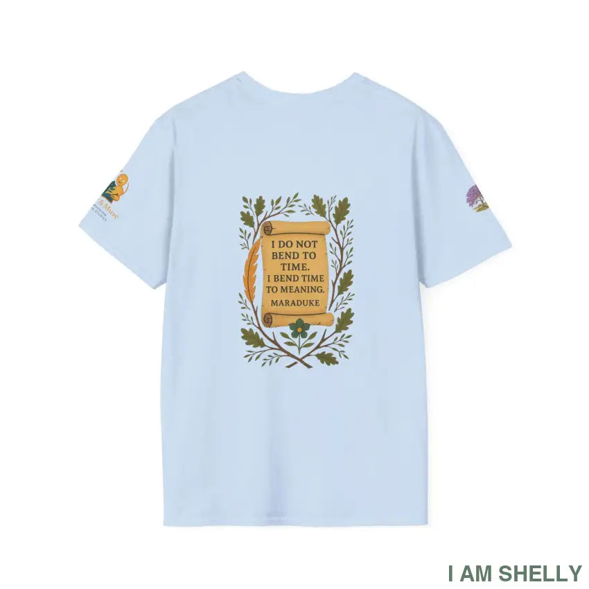 Maraduke Tree Warrior- ’ Where Trees stand I stand Where Shelly walks I guard’ T-Shirt