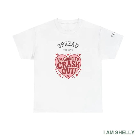 Spread the Love “I’m Going to Crash Out” Graphic Tee - White / S - T-Shirt
