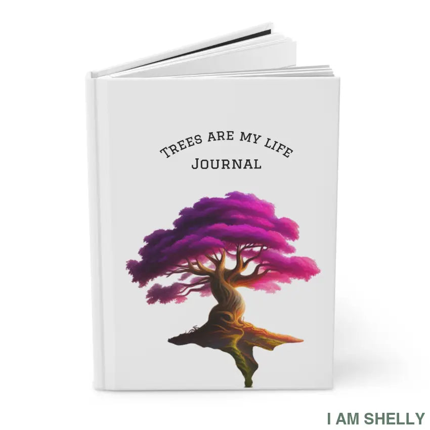 Trees are my life Hardcover Journal Matte Journal Paper products