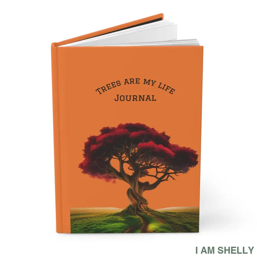 Trees are my life Hardcover Journal Matte Journal Paper products